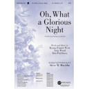 Oh What a Glorious Night (SATB)