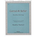 Cantad Al Senor (3-5 Octaves)