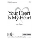 Your Heart is My Heart  (SSA)