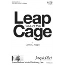 Leap Free of the Cage  (SATB)