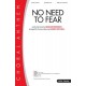 No Need to Fear (SATB)