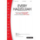 Every Hallelujah (SATB)