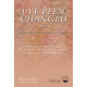 I've Been Changed (SATB)