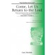 Come Let Us Return to the Lord (SATB)