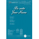 Be Unto Your Name (Accompaniment CD)