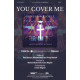 You Cover Me (SATB)