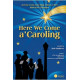 Here We Come a Caroling  (Choral Book)