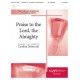 Praise to the Lord the Almighty (3-5 Octaves)
