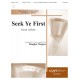 Seek Ye First (3-5 Octaves)