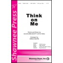 Think On Me  (2-Pt/SSA)