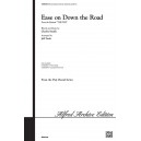 Ease on Down the Road  (SATB)