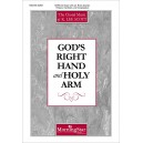 God's Right Hand and Holy Arm  (SATB)