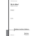 He Is Alive (Fanfare for Easter)  (SATB)