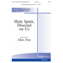 Holy Spirit Descend On Us (SATB)