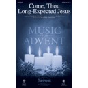 Come Thou Long Expected Jesus (SATB)