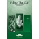 Follow That Star (SATB)