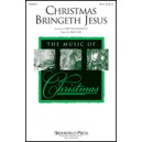 Christmas Bringeth Jesus (SATB)