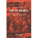 He Is Born (SATB)