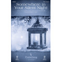 Somewhere in Your Silent Night (SATB)