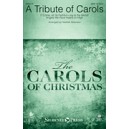 A Tribute of Carols (SATB)