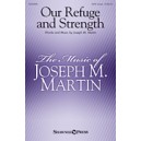 Our Refuge and Strength (SATB)