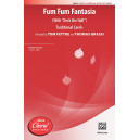 Fum Fum Fantasia  (SATB)