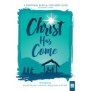 Christ Has Come (Choral Book) Unison/2 Part