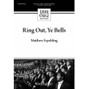 Ring Out Ye Bells  (TTBB)