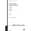 On the Street Where You Live  (SATB)