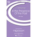 In the Presence of the Past (SATB)