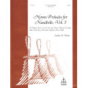 Hymn Preludes Vol. 3 (2-3 Octaves)