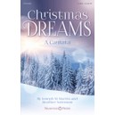 Christmas Dreams (Choral Book) SATB