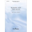 Blessed Are the Dead  (SATB)