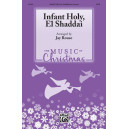 Infant Holy El Shaddai (SATB)
