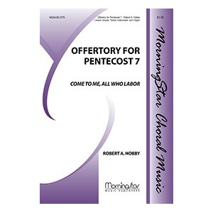 Offertory For Pentecost 7  (Unison)