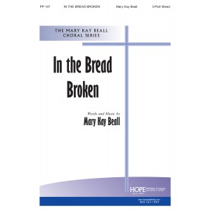 In The Bread Broken (3-Pt)
