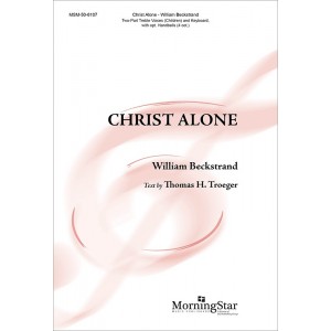 Christ Alone  (2-Pt)