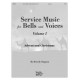 Service Music for Bells and Voices Volume 1