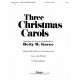 Three Christmas Carols (4 Oct)