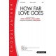 How Far Love Goes (Accompaniment CD)