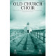 Old Church Choir (Accompaniment CD)