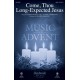 Come Thou Long Expected Jesus (SATB)