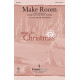 Make Room (SATB)