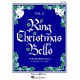 Ring Christmas Bells Volume 2