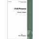 I Still Possess  (SATB div