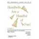 Handbells Are a Handful of Fun Volume 2 (2-3 Octaves)