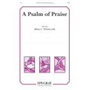 A Psalm of Praise (SATB)