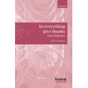 In Everything Give Thanks  (SATB)
