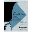 Five George M. Cohan Songs (3 Octaves)