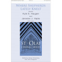 Where Shepherds Lately Knelt  (SATB)